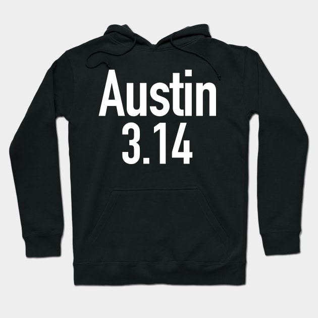 Austin 3:14 Pi Day Hoodie by Lyrical Parser